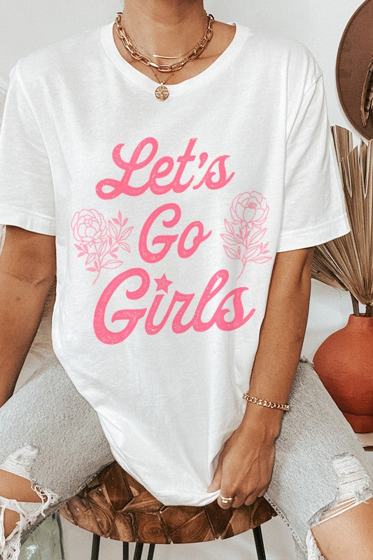 Lets Go Girls Tee